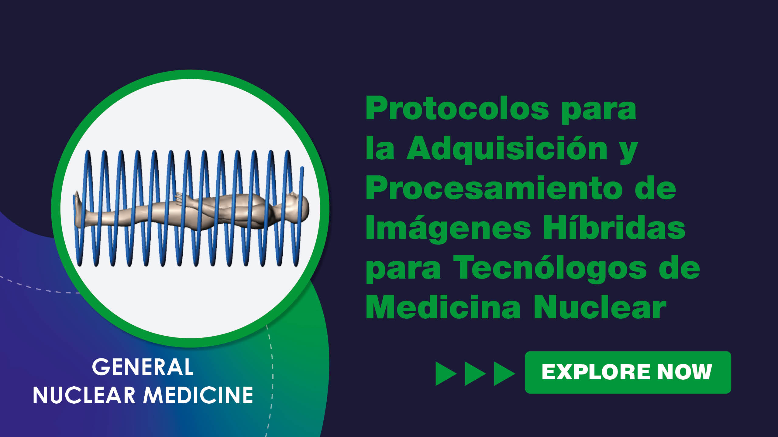 Protocolos para la Adquisición y Procesamiento de Imágenes Híbridas para Tecnólogos de Medicina Nuclear