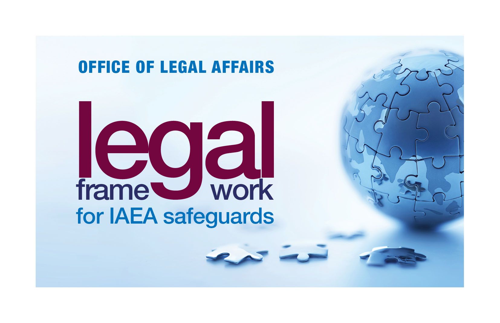Legal Framework for IAEA Safeguards (Advanced Course)