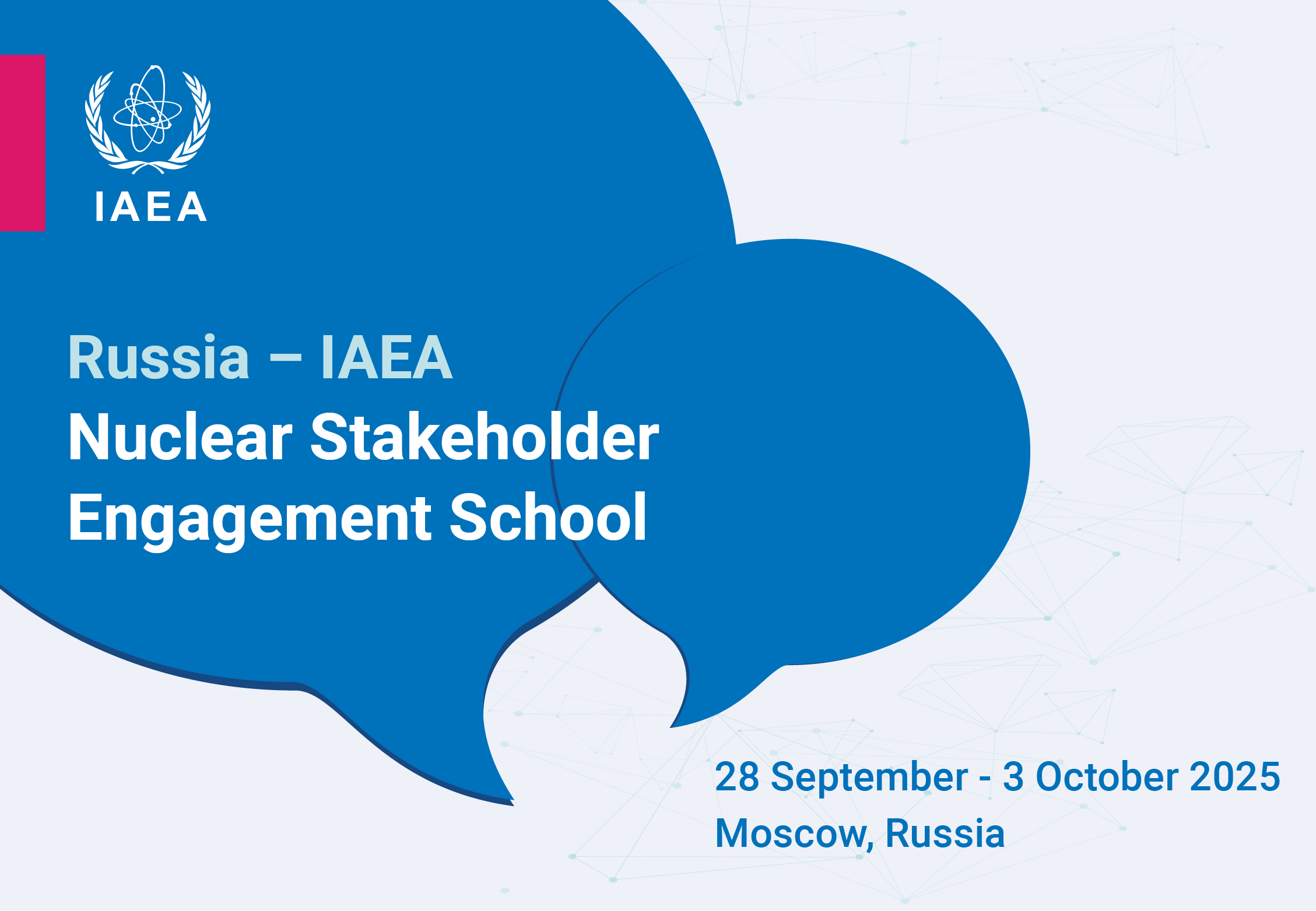Russia-IAEA Nuclear Stakeholder Engagement School